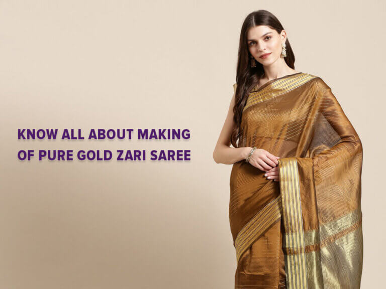 Know All About Making Of Pure Gold Zari Sarees In 5 Steps | History ...