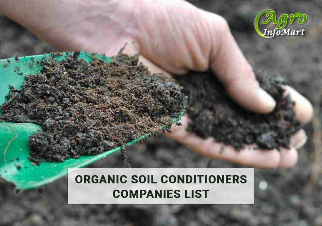 Supreme Quality Of Organic Soil Conditioners Manufacturers Companies In ...