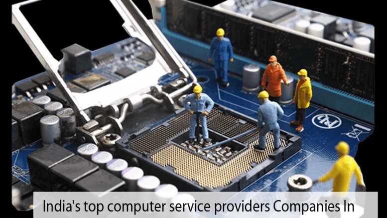 India's top computer service providers Companies In India