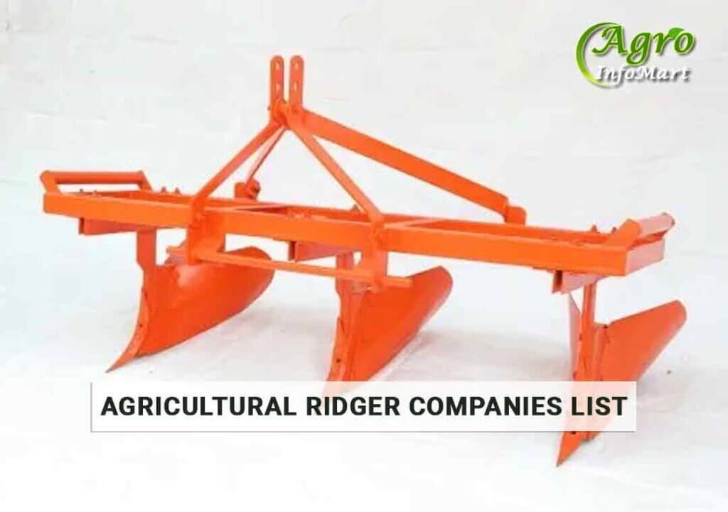 Trustworthy Agricultural ridger manufacturers Companies In India